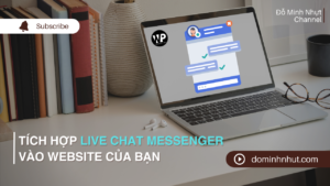 Tích Hợp Live Chat Messenger vào Website